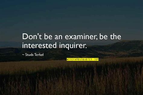 inquirer quotes|Inquiry Quotes (82 quotes) .